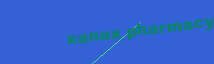 XANAX PHARMACY